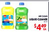 3
MR CLEAN
LIQUID CLEANER
45 FZ
$449
EA
