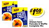 Always Save BUTTERMILK PANC KC Always & WA Save CO BUTTERMILK PANCAKE $169 & WAFFLE COMPLETE MIX PANCAKES 32 Oz. Always Save Pancake & Waffle Complete Mix