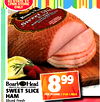 43 STATE ST. LYNN STORE ONLY Brand Sweet Slice Boar's Head PREMIUM DELA MEATS . CHEESES SWEET SLICE 899 PER POUND/ POR LIBRA ??? Sliced Fresh
