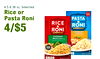 4.3-6.39 oz. Selected Rice or Pasta Roni PASTA RICE 4/$5 RONI RONI PARMESAN CHEESE - CHEDDAR - - - - - - - MADE - A