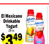 2
El Mexicano
Drinkable
Yogurt
28 oz.$349
Ea.