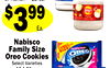 or Ranch • 15 oz.
$399
Ea.
Nabisco
Family Size
Oreo Cookies
Select Varieties
13.1-20 oz.
3
