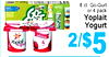 8 ct. Go-Gurt WHOA! ? I GOZ or 4 pack Yoplait - - Yogurt - 4 4 - 2/$5
