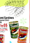 mi Sardines egular/Chili) 5g for$5 35 7 for $6.23 avings 19% Tomí SARDI 8°