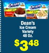 Dean's
Ice Cream
Variety
48 Oz.
$348
