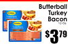 Butterball - Turkey Bacon 12 Oz. $ 3 79