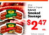 13 oz. Polish or Original Eckrich Smoked Sausage $ - 247 ea. Salchicha ahumada