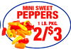 MINI SWEET PEPPERS 1 LB. PKG. 2/$3