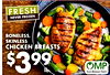 FRESH NEVER FROZEN BONELESS, SKINLESS CHICKEN BREASTS $399 lb. MP Ozark Mountain Poultry