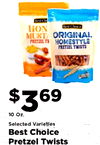 HON Best Choice MUST HOMESTYLE PRETZEL TWISTS can $369 10 Oz. Selected Varieties Best Choice Pretzel Twists