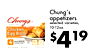 Chung's appetizers selected varieties, ....... 10-12oz. Chicken Egg Rolls 4 - EGG ROLLS 12 - - - - - - $419
