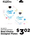 Napkins Designer Series - Designer Series 24-48 Ct. Selected Varieties Best Choice Designer Plates $ 302