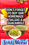 DON'T FORGET TO BUY OUR HOMEMADE GUACAMOLE Lent Menu