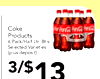 Coke Coca Coca-Cola Coca-Cola Coca-Cola Products 6 Pack/Half Ltr. Btls. Selected Varieties (plus deposit) 3/$ 13
