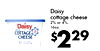Daisy cottage cheese 2% or 4%, Daisy - 16oz. Low Fat COTTAGE CHEESE 2% $229