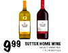 1
999
SUTTER HOME WINE
SELECT VARIETIES,
1.5 LTR BOTTLES