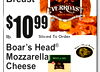 lb.
10$99
Sliced To Order
Breast
Boar's Hea®MozzarellaCheesed