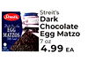 Streit's - - Dark Dark Chocolate Chocolate EGG MATZOS Egg Matzo 7 oz : 4.99 ??