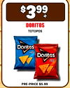 $399 DORITOS TOTOPOS Doritos - Doritos NACHO CHEESE PRE-PRICE $5.99