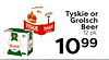 Tyskie or Grolsch TYSKIE Beer 12 pk. 1099
