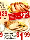 ELESS : Ribs Inspected 29 CENTER Cur COUNTRY Style Ribs LA. Lb. US Gov's Inspected 9 BONELESS CENTER CUT Pork ROAST $ 1 99