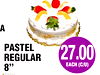 A
PASTEL
REGULAR
8"
27.00
EACH (C/U)