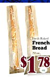 French Bread 29 oz. $1 78 -