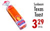 1
Sunbeam
Texas
Toast
329
24 Oz.