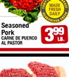 FRESH GUARANTEED DAILY FRESH Seasoned Pork CARNE DE PUERCO AL PASTOR 399