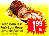 Fresh Boneless Pork Loin Roast