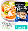 Jumbo Peeled & Deveined Tail-on Shrimp