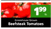 199 lb. Greenhouse Grown Beefsteak Tomatoes
