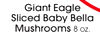 Giant Eagle Sliced Baby Bella Mushrooms
