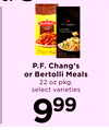 P. F. Chang's or Bertolli Meals