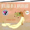 Julian is a Mermaid