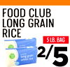 foodclub
longgrain
rice
hunt's
2/2/555lb.bag