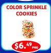 COLOR SPRINKLE
COOKIES
$6.49
pkg