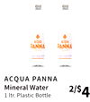 ACQUA PANNA
Mineral Water
1 ltr. Plastic Bottle
2/$4